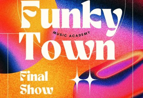 Funky Town music Academy: Final Show!
