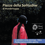 "Piazza della Solitudine" Wundertruppe Performance a cielo aperto all'alba. TeCa Teatro Cassanese Wundertruppe Performance a cielo aperto all'alba. TeCa Teatro Cassanese