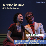A naso in aria - spettacolo del 22 ott. ore 16.30 dagli 8 anni TeCa Teatro Cassanese.