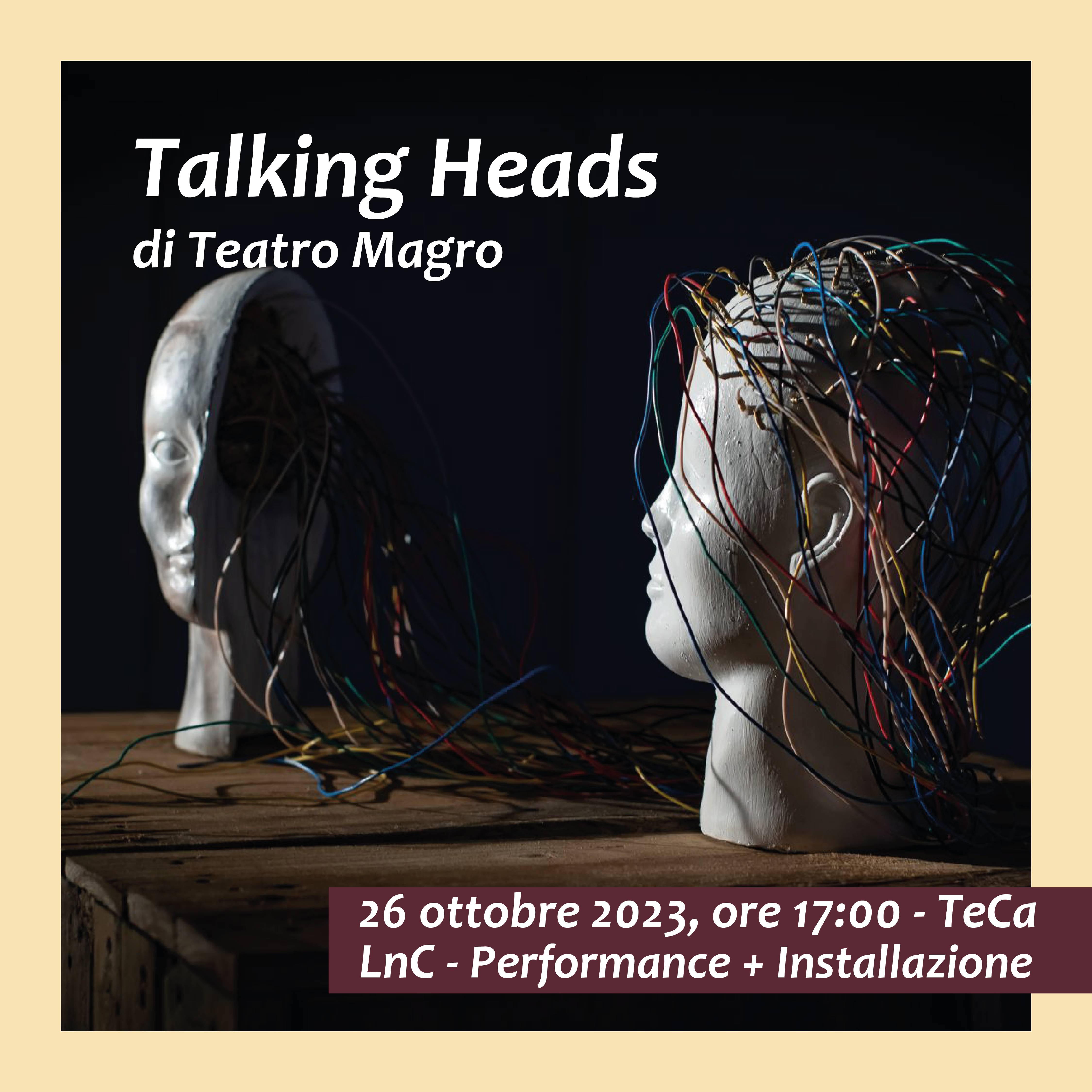 Talking Heads 26 ottobre 23 ore 17 TeCa Teatro Cassanese