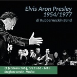 ELVIS ARON PRESLEY 1954/1977. Musica 17 febbraio 2024 ore 21. TeCa Teatro Cassanese