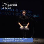 L'INGANNO 22 marzo 2024 ore 21 TeCa Teatro Cassanese
