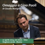 OMAGGIO A GINO PAOLI di claudio Maviglia 27 aprile 2024 ore 18 TeCa Teatro Cassanese