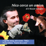 "Nico cerca un amico" 7 aprile 2024 ore 17 TeCa Teatro Cassanese.